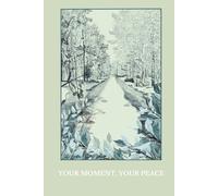 "YOUR MOMENT, YOUR PEACE: 100-Page Lined Notebook - For Journaling, Notes & Mindful Reflections": A Blank Journal for Parents, Writers & Mindful Souls