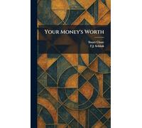 Your Money's Worth