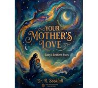 Your Mother's Love: Baby's Bedtime Story