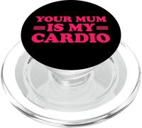 Your Mum Is My Cardio PopSockets PopGrip para MagSafe