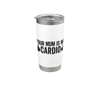 Your Mum Is My Cardio Vaso térmico de acero inoxidable de doble pared
