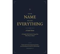 Your Name Means Everything: A Good Name: 1