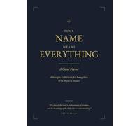 Your Name Means Everything: A Good Name: 1