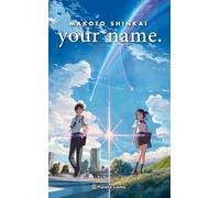 your name. (novela) (Manga: Biblioteca Makoto Shinkai)