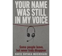 Your Name Was Still in My Voice