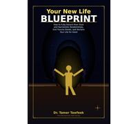 Your New Life Blueprint: How to Fully Detach from Toxic and Narcissistic Relationships, End Trauma Bonds, and Reclaim Your Life for Good (The Invisible Wounds Series)