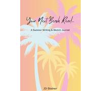 Your Next Beach Read: A Summer Writing & Sketch Journal