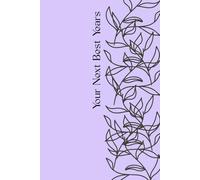 Your Next Best Years: A 12 Week Reset