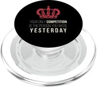 Your Only Competition Is The Personson You were Yesterday PopSockets PopGrip para MagSafe