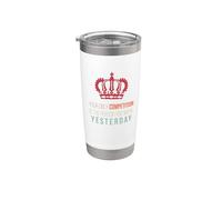 Your Only Competition Is The Personson You Were Yesterday Vaso térmico de acero inoxidable de doble pared