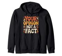 Your Opinion Not A Fact Verdad Sarcasmo Charla - Sudadera con Capucha