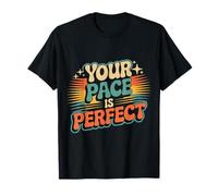 Your Pace Is Fomentar el Progreso rápido - Camiseta