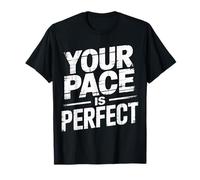 Your Pace Is Fomentar el Progreso rápido - Camiseta