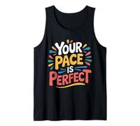 Your Pace Is Fomentar el Progreso rápido - Camiseta sin Mangas