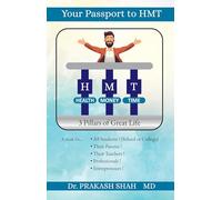YOUR PASSPORT TO HMT: 3 Pillars of Great Life