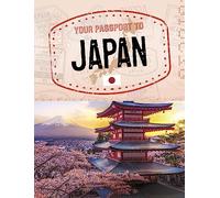 Your Passport to Japan (World Passport)