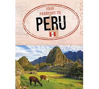 Your Passport to Peru (World Passport)