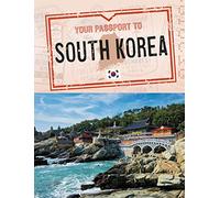 Your Passport to South Korea (World Passport)