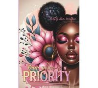 Your Peace is a Priority: A Blank Page Journal for the Black Woman Who Protects Her Energy | Write Your Truth - Dreams & Daily Wins