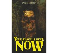 Your Place Is Here Now: 10 Tales of Horror and the Supernatural (The Black Door Collection: Modern Horror You Can’t Unread)