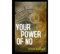 Your Power of No