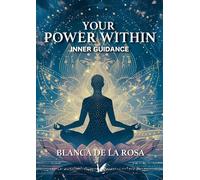 YOUR POWER WITHIN | Blanca De La Rosa