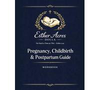 Your Pregnancy, Birth & Postpartum Guide