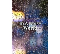 Your Quiet Place In A Noisy World: A Mindful Journal For Calm Thoughts And Reflection