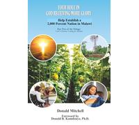Your Role in God Receiving More Glory: Help Establish a 2,000 Percent Nation in Malawi