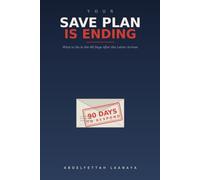 Your SAVE Plan Is Ending: What to Do in the 90 Days After the Letter Arrives
