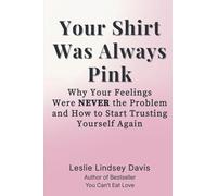 Your Shirt Was Always Pink