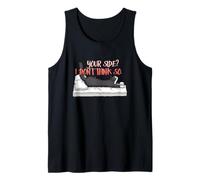 Your Side? I Don't Think so. Camiseta sin Mangas