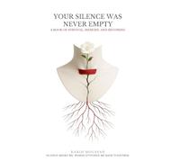 Your Silence Was Never Empty
