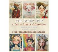 Your Silent Muse Collage Book: Dreamy Vintage Background Papers for Junk Journals, Scrapbooking, and Mixed Media Art Projects: 60+ gentle and ... aesthetic (Paper Tales Cut and Collage)