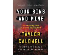 Your Sins and Mine: The Terrifying Fable of a World Without Faith