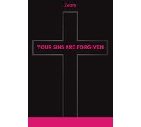 YOUR SINS ARE FORGIVEN