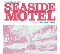 Your Song Is Good - Seaside Motel [Soundtrack] [Import]