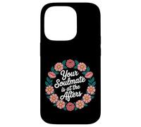 Your Soulmate Is At The Afters Coqueteo - Carcasa para iPhone 14 Pro