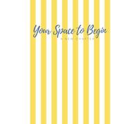 Your Space to Begin: An Undated Daily Planner with Motivational Quotes and Space to Write, Plan, and Reflect - Sunny Striped Pattern Edition
