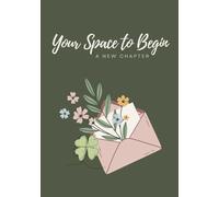 Your Space to Begin: An Undated Daily Planner with Motivational Quotes and Space to Write, Plan, and Reflect - Floral Envelope Edition