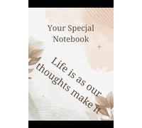 Your Special Notebook - Where Thoughts Become Reality