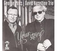 Your Story by Mraz, George, Hazeltine, David Trio (2014-04-08)
