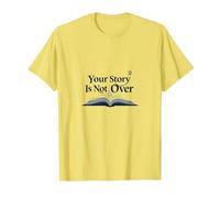 Your Story Is Not Over - Cita inspiradora para Amantes de los Libros Camiseta, Hombre, Limón, L