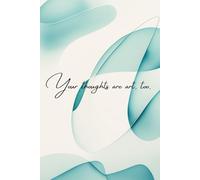 Your Thoughts Are Art, too, Premium Notebook A5, Lined 200 pages, Soft Cover, Ideal for work, study, gift.