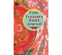 Your Treasure Vault Journal: A 5 × 8 inch 155 lined pages paperback notebook No. 4. Designed as a private space for thoughts, emotions, and the inner DNA code of your soul and its truth.