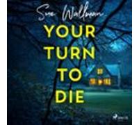 Your Turn To Die