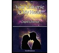 Your Universe in My Heart - A Couple's Journal