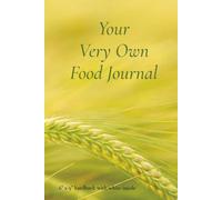Your Very Own Food Journal: This simple daily food log is designed to be your supportive partner in understanding your daily nutrition.