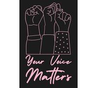 Your Voice Matters - Feminist Empowerment Notebook | Pink Botanical Lined Journal with Inspirational Quote | 6x9 Notebook for Women & Girls | Female Empowerment Gift, 120 Pages