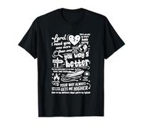 Your Way Better Biblia Verso Jesús Camino Fe Bendice a Dios Camiseta
